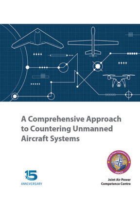 A Comprehensive Approach to Countering Unmanned Aircraft Systems