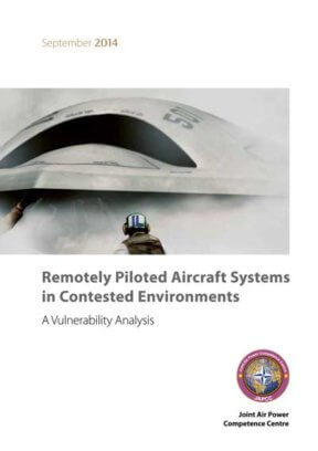 Remotely Piloted Aircraft Systems in Contested Environments